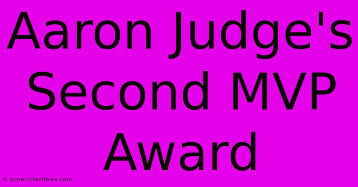 Aaron Judge's Second MVP Award