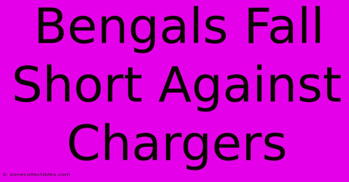 Bengals Fall Short Against Chargers