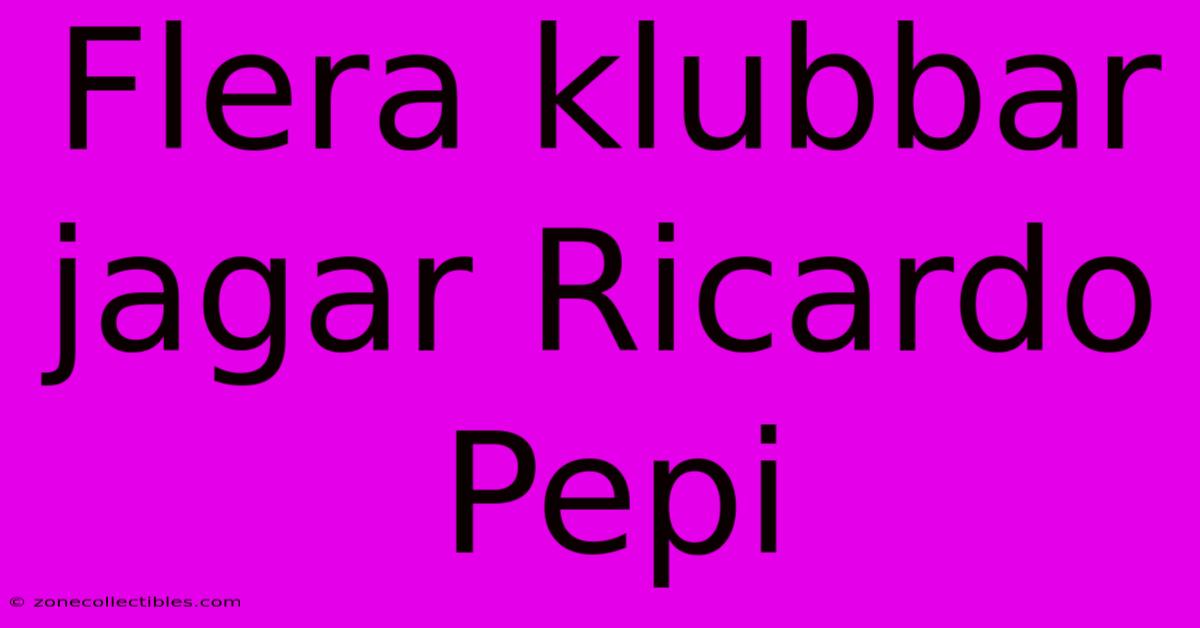 Flera Klubbar Jagar Ricardo Pepi