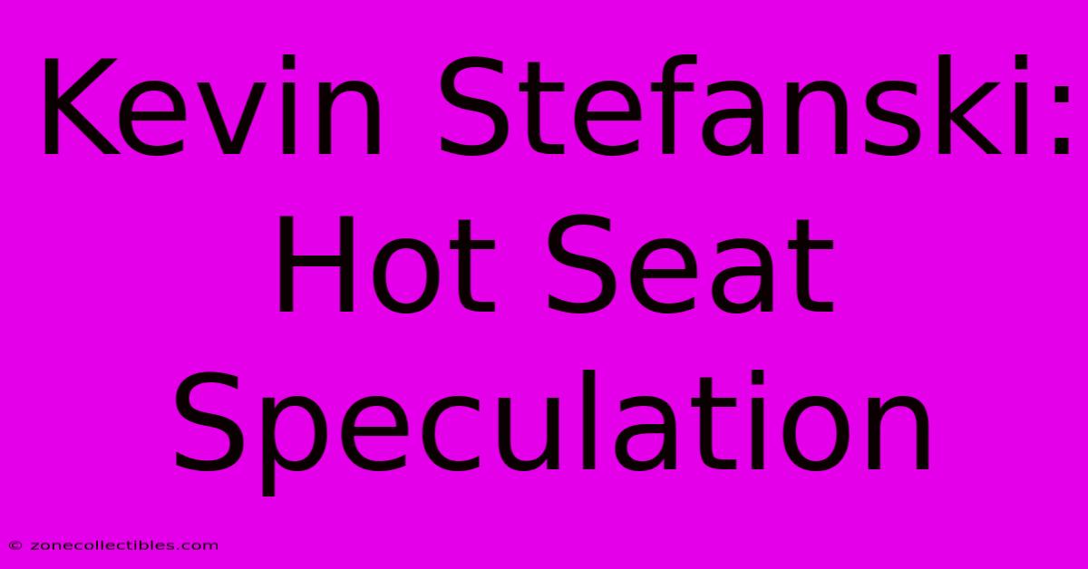 Kevin Stefanski: Hot Seat Speculation