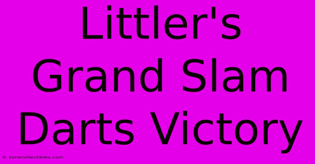 Littler's Grand Slam Darts Victory