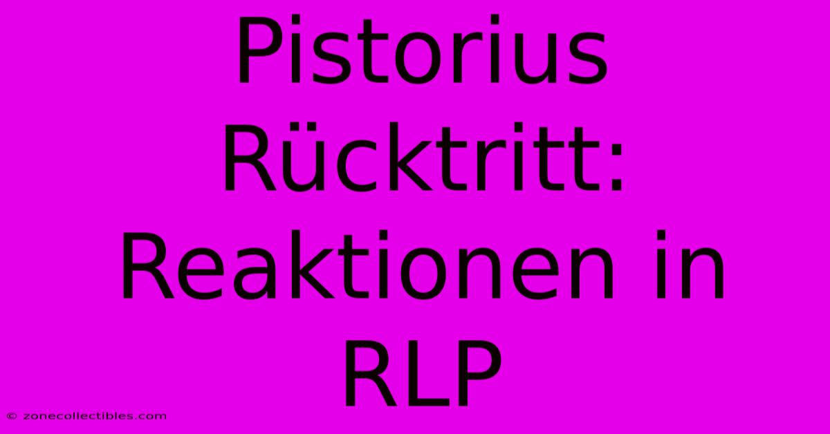 Pistorius Rücktritt: Reaktionen In RLP