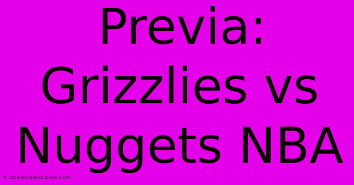 Previa: Grizzlies Vs Nuggets NBA