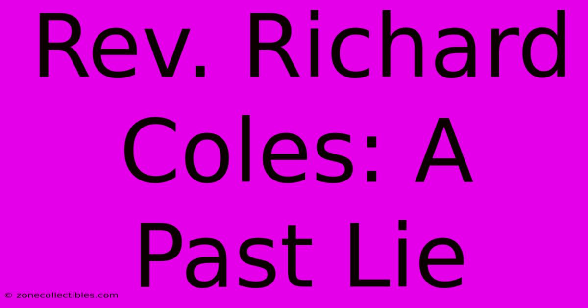 Rev. Richard Coles: A Past Lie