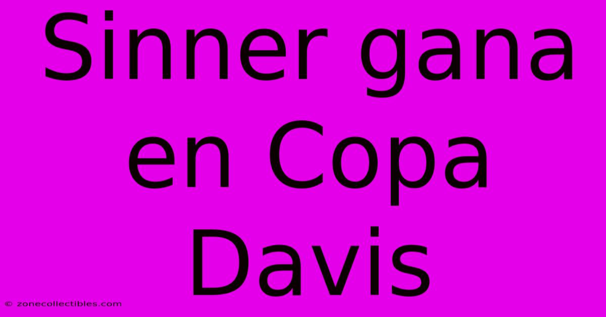 Sinner Gana En Copa Davis