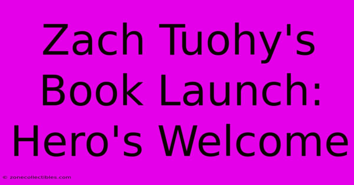 Zach Tuohy's Book Launch: Hero's Welcome